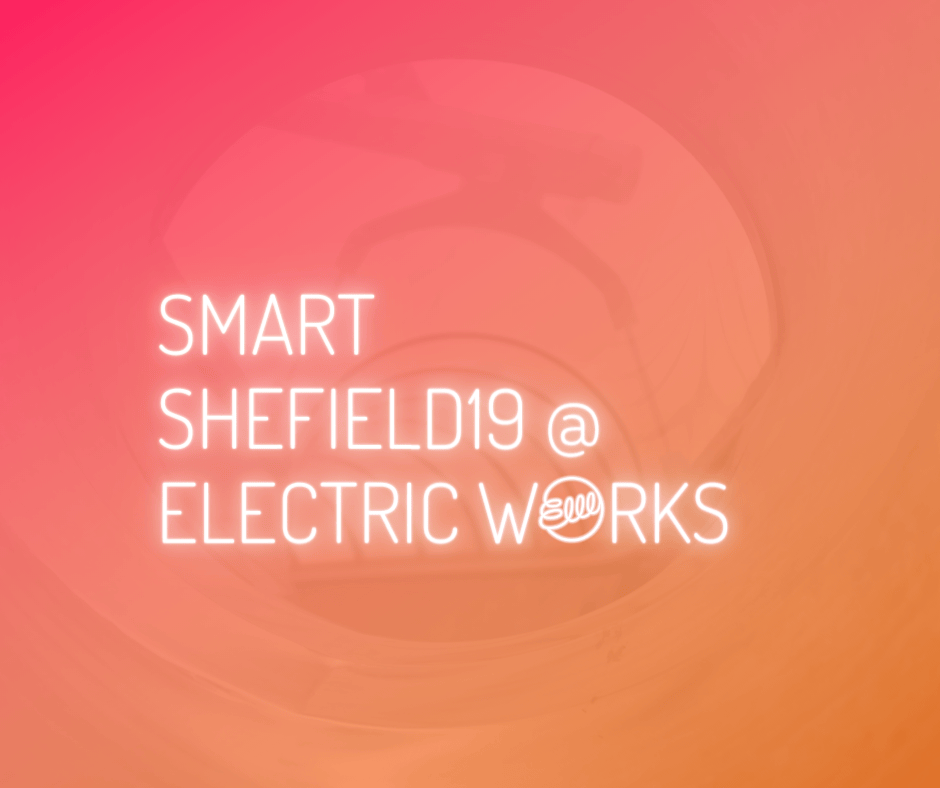 SmartSheffield #19 at Electric Works title card